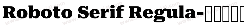Roboto Serif Regula字体转换